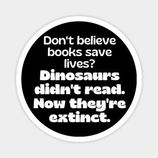 Funny (dinosaur) english teacher joke/pun Magnet